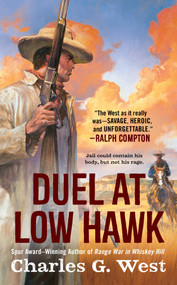 Duel at Low Hawk by Charles G. West, 9780593441466