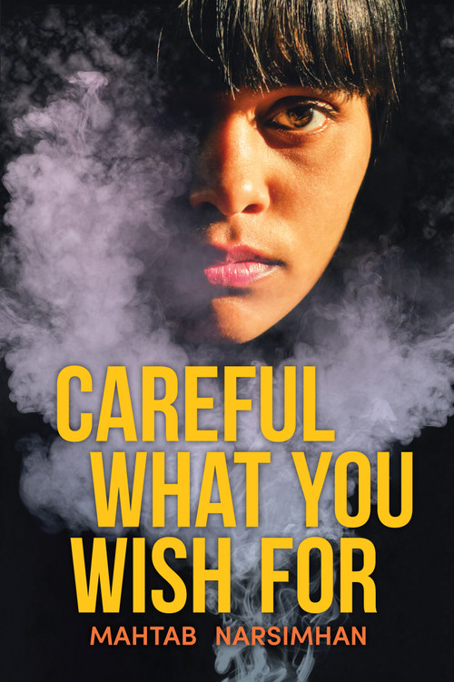 Careful What You Wish For - 9781459834002 by Mahtab Narsimhan, 9781459834002