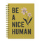 Joy Nice Human Spiral Lined Journal, 9781646668885
