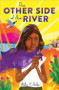 The Other Side of the River by Alda P. Dobbs, 9781728238449