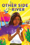 The Other Side of the River by Alda P. Dobbs, 9781728238449