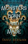 Monsters Born and Made by Tanvi Berwah, 9781728247625
