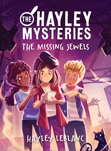 The Hayley Mysteries: The Missing Jewels by Hayley LeBlanc, 9781728252018