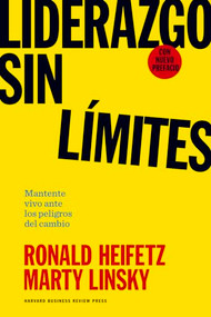 Liderazgo sin Límites  (Leadership on the Line Spanish Edition) by Ronald Heifetz, 9788417963293