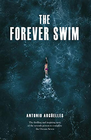 The Forever Swim by Antonio Arguelles, 9788429164626