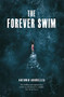 The Forever Swim by Antonio Arguelles, 9788429164626