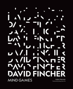 David Fincher: Mind Games (A Critical Survey of the Filmmaker) by Adam Nayman, Bong Joon-ho, Little White Little White Lies, 9781419753411