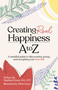 Creating Real Happiness A to Z by Stephani Grace, 9781789049510