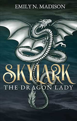 Skylark (The Dragon Lady) by Emily N. Madison, 9781631958366