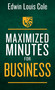 Maximized Minutes for Business by Edwin Louis Cole, 9781641238960