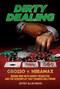 Dirty Dealing (Grosso v. Miramax-Waging War with Harvey Weinstein, and the Screenplay that Changed Hollywood) by Jeffrey Allan Grosso, 9781637582978