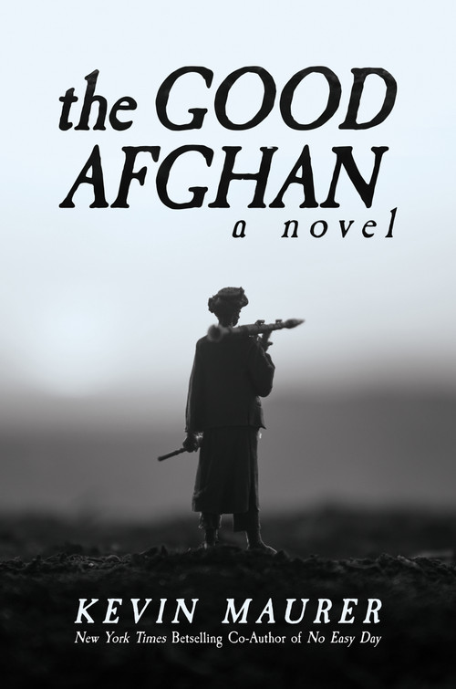 The Good Afghan by Kevin Maurer, 9781637584262