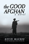 The Good Afghan by Kevin Maurer, 9781637584262