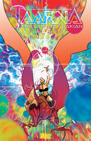 Taarna (The Last Taarakian) - 9781955537216 by Stephanie Phillips, Patrick Zircher, Christian Rosado, Al Barrionuevo, 9781955537216