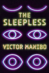 The Sleepless by Victor Manibo, 9781645660460