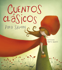 Cuentos clásicos para siempre / Classic Tales (Spanish Edition) by Varios autores, 9788498672770