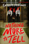 Nothing More to Tell by Karen M. McManus, 9780593175903
