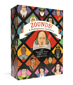 Zounds! (A Shakespearean Card Game for Rhymesters, Rulers, and Star-Crossed Language Lovers) by Thomas W. Cushing, Andy Tuohy, 9780593234839
