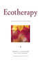 Ecotherapy (Healing with Nature in Mind) by Linda Buzzell, Craig Chalquist, 9781578051618