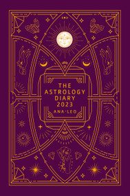 The Astrology Diary 2023 by Ana Leo, 9781786786883