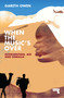 When the Music's Over (Intervention, Aid and Somalia) by Gareth Owen, 9781914420436