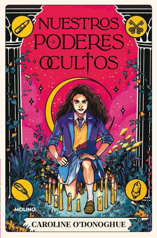 Nuestros poderes ocultos / All Our Hidden Gifts (Spanish Edition) by Caroline O'Donoghue, 9788427221208
