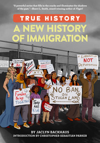A New History of Immigration by Jaclyn Backhaus, Jennifer Sabin, Christopher Sebastian Parker, 9780593386125