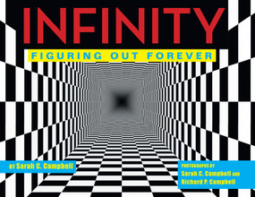 Infinity (Figuring Out Forever) by Sarah C. Campbell, Sarah C. Campbell, Richard P. Campbell, 9781629798752