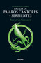 Balada de pájaros cantores y serpientes / The Ballad of Songbirds and Snakes (Spanish Edition) by Suzanne Collins, 9786073807876
