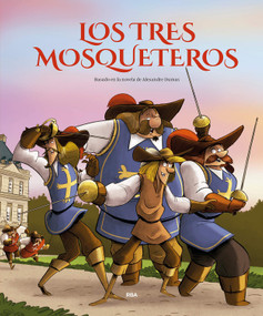 Los tres mosqueteros (edición álbum ilustrado) / The Three Musketeers (Spanish Edition) by Alexandre Dumas, 9788427219588