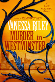 Murder in Westminster (A Riveting Regency Historical Mystery) by Vanessa Riley, 9781496738660