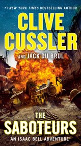 The Saboteurs - 9780593191248 by Clive Cussler, Jack Du Brul, 9780593191248