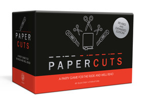 Papercuts (A Party Game for the Rude and Well-Read (A Card Game for Book Lovers)) by Electric Literature, 9780593236468