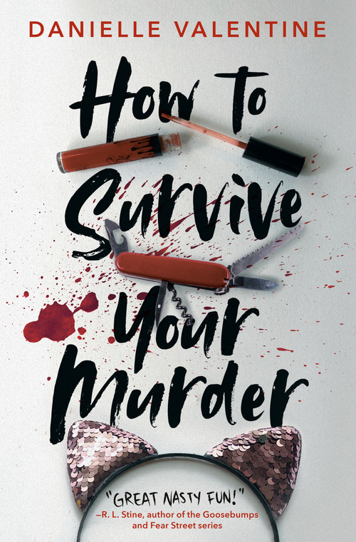 How to Survive Your Murder by Danielle Valentine, 9780593352014