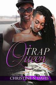 Trap Queen by Christine N. Davis, 9781645563655