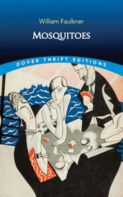 Mosquitoes - 9780486849799 by William Faulkner, 9780486849799