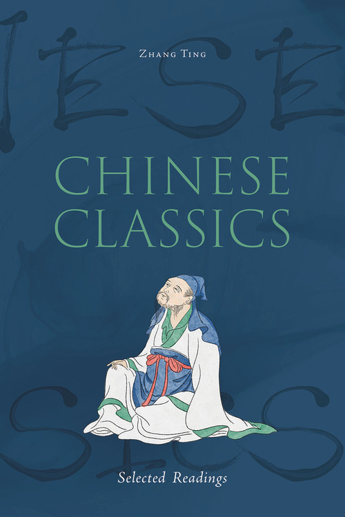 Chinese Classics (Selected Readings) by Ting Zhang, 9781487808983