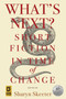 What's Next? Short Fiction in Time of Change by Sharyn Skeeter, 9781950584864