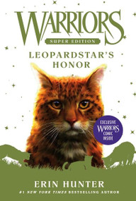 Warriors Super Edition: Leopardstar's Honor - 9780062963086 by Erin Hunter, 9780062963086