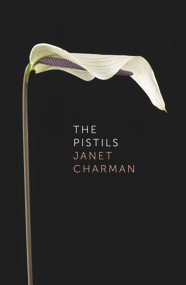 The Pistils by Janet Charman, 9781990048333