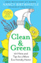 Clean & Green (101 Hints and Tips for a More Eco-Friendly Home) by Nancy Birtwhistle, Emma Mitchell, 9781529049725