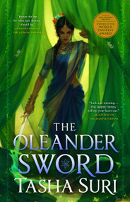 The Oleander Sword by Tasha Suri, 9780316538565