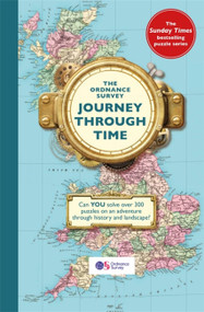 The Ordnance Survey Journey Through Time by The Ordnance Survey, 9781398707061
