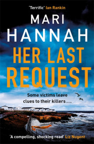 Her Last Request by Mari Hannah, 9781409192459