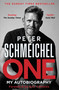 One: My Autobiography - 9781529354126 by Peter Schmeichel, 9781529354126
