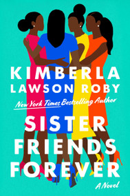 Sister Friends Forever by Kimberla Lawson Roby, 9781538708958