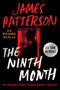 The Ninth Month by James Patterson, Richard DiLallo, 9781538720837