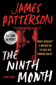 The Ninth Month - 9781538724392 by James Patterson, Richard DiLallo, 9781538724392