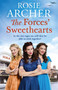 The Forces' Sweethearts by Rosie Archer, 9781787474093