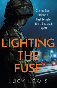 Lighting the Fuse by Lucy Lewis, 9781841883946